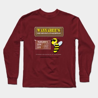 Wannabee's Long Sleeve T-Shirt